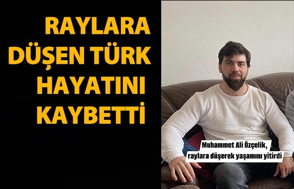 Almanya’da Raylara Düşen KARADENİZLİ Genç  Yaşamını Yitirdi